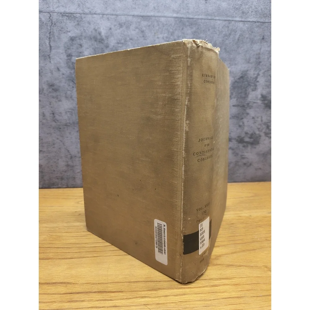 Journals of the Continental Congress, 1774-1789 Vol 23 1904 Edition‎ HC Book